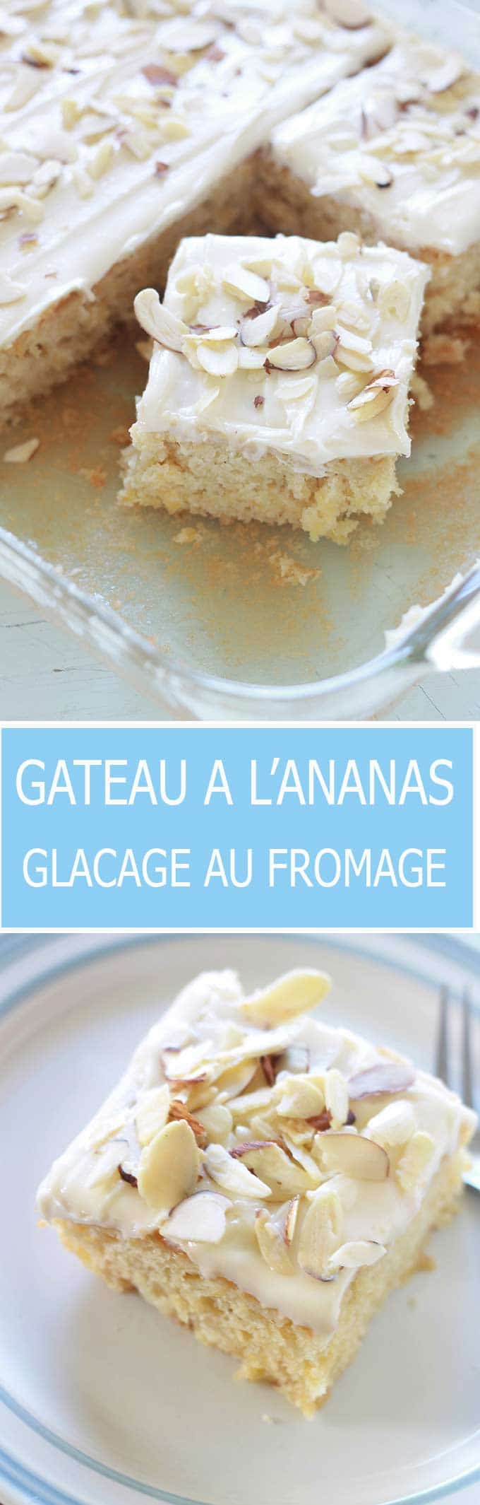 Gâteau à l'ananas moelleux avec un délicieux glaçage au fromage à la crème. Ne contient pas d'huile ni de beurre (à part dans le glaçage, mais il est facultatif). Très facile à faire et à réussir.