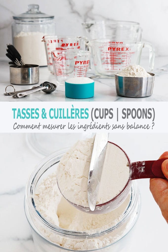 Tasses et cuilleres CUPS SPOONS comment mesurer les ingredients sans balance